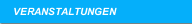 VERANSTALTUNGEN